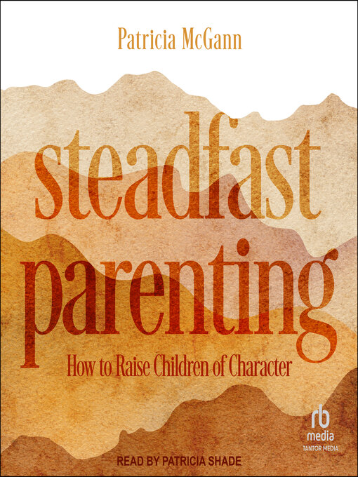 Cover image for Steadfast Parenting